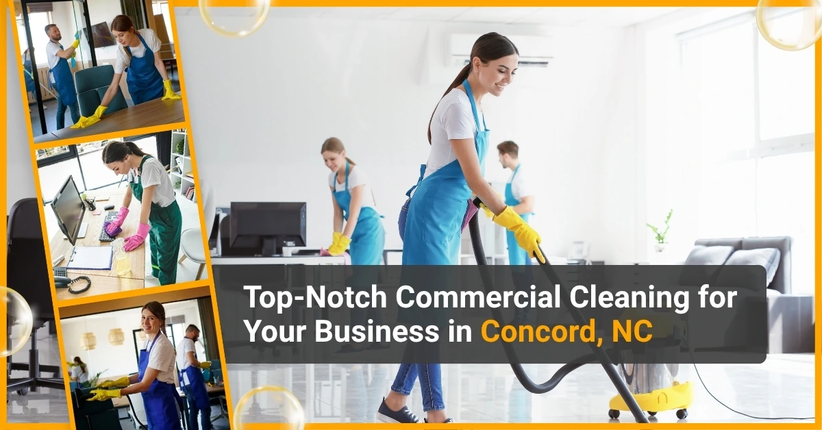 Top-Notch Commercial Cleaning for Your Business in Concord, NC